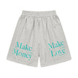 Make Money Make Love Shorts