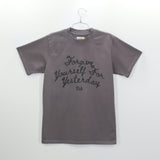 FORGIVE YOUR-SELF TEE CEMENT
